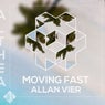 Moving Fast