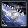 The Underground Piano
