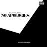 No Apologies (Max Voltage)