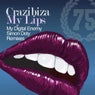 My Lips (Remixes)
