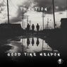 Good time weapon
