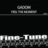 Feel The Moment