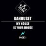 My House Is Your House