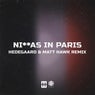 Ni**as in Paris (HEDEGAARD & Matt Hawk Remix)