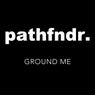 Ground Me