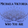 Who You Are