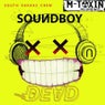 South Rakkas Crew "Soundboy Dead Riddim"