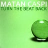 Turn The Beat Back (4 weeks BTP Exclusive!!!)