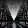 Take It Slowly - Single