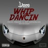 Whip Dancin (feat. Fresh) - Single