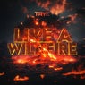Like A Wildfire - Extended Mix