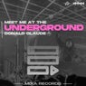 Meet Me At The Underground