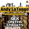 Sex on the Streets (Speedrockerz Remix)