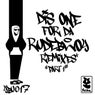 Dis One For Da Rudebwoy (Remixes)