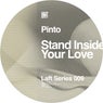 Stand Inside Your Love