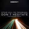 Don't Hesitate (Technikore Oneseventy Remix)