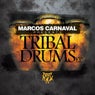 Marcos Carnaval Presents: Tribal Drums
