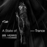 A State of Trance 25 Years: Selected Highlights (Extended Versions)