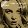 Need To Feel Loved (Remixes)