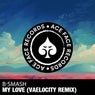 My Love (Vaelocity Remix)