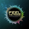 Feel the Trance: Epic Electro Journey, vol 2