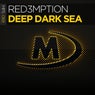 Deep Dark Sea - Extended Mix