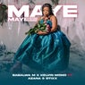 Maye Maye (feat. Azana, Stixx)