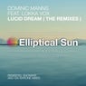 Lucid Dream (The Remixes)