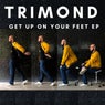 Get Up On Your Feet - EP