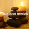 Spa, Health and Healing Tunes
