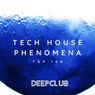 Top 100 Tech House Phenomena