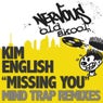 Missing You - Mind Trap Remixes