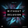 Without Delusion (2019 Remixes)