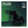 Bulldog In A Greenhouse EP