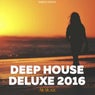 Deep House Deluxe 2016