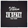 Zu spät