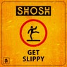 Get Slippy