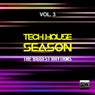 Tech House Season, Vol. 3 (The Biggest Rhythms)