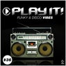 Play It! - Funky & Disco Vibes Vol. 36