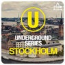 Underground Series Stockholm