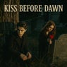 Kiss Before Dawn