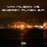 Van Nilson Vs. Energy Flash EP