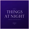 Things at Night (Dassent Matter Remix)