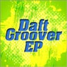 Daft Groover - EP