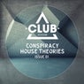 Conspiracy House Theories Issue 01