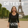 DETESTE