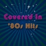 Covered in '80s Hits