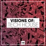 Visions Of: Tech House Vol. 28