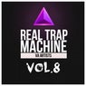 Real Trap Machine, Vol. 8