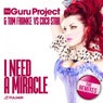 I Need a Miracle (The Remixes)